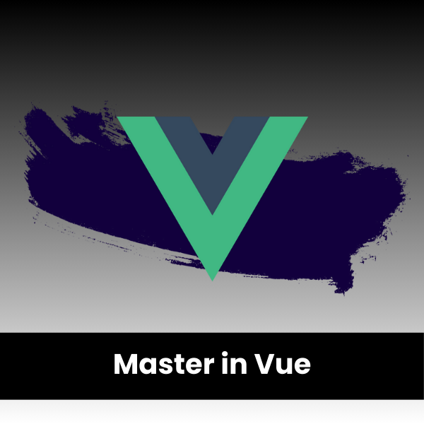 Learn Master in Vue - 2024