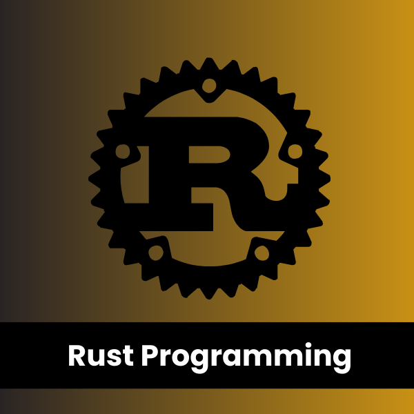 Rust Programming - Scratch to Advanced Level 2024